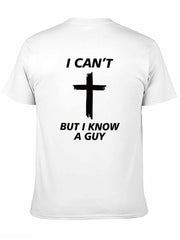 I can't but i know a guy Funny T-shirt graphic tee(Back)