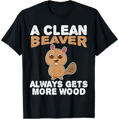 Funny Clean Beaver Wood T-Shirt