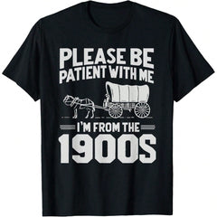 100% Cotton Please Be Patient I'm From The 1900s Funny Over The Hill T-Shirt Golf Gift T-Shirt For Men And Women