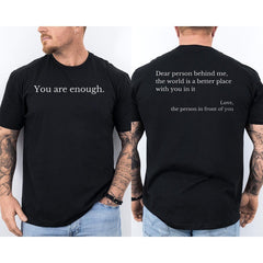 Inspirational 2-Sided T-Shirt - "You Are Enough" Positive Quote Tee