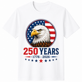 America 250 years Bald Eagle Flag Patriotic 4th July Independence Gift UnisexTee