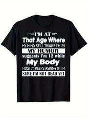 My Mind 29 Humor 12 Body Dead Yet Funny AgeJoke Sarcastic BirthdayGift UnisexTee