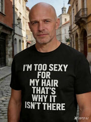 My Hair Funny Bald Head Joke Humorous Baldness Quote Graphic Unisex Tee