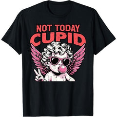 Anti Valentines Day Not Today Cupid Funny Humor Women Men T-Shirt