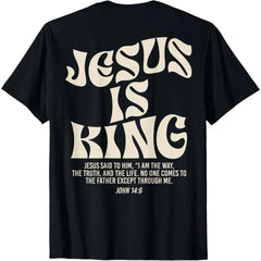John 14:6 Bible Verse "Jesus Is King" Religious Christian Tee