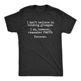 Mens I Remember Facts Forever T Shirt Funny Sarcastic Novelty Graphic Tee