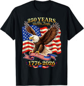250 Years American 1776 2026 250th USA Birthday 4th of July T-Shirt