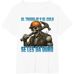 Work and butt are hard work Funny skull T-shirt Streetwear Clothes