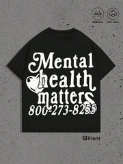 Mental Health Matters Graphic T-Shirt – Casual And Street Style Wear