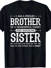 Men’s ‘Proud Brother Sister’ Graphic T-Shirt – Funny Sibling Quote, Regular Fit