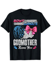 Bows Or Burnouts Godmother Loves You Gender Reveal Graphic Tee for Men Women, Cute Pink Blue Short Sleeve T-Shirt, Casual Crew Neck Top for Godmother Gift