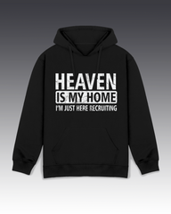 DIYANYONE Original "HEAVEN IS MY HOME" Hoodie - Heavyweight Cotton Blend Pullover, Faith Humor Recruiting Hoodies