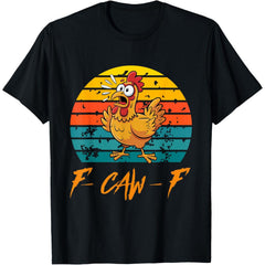 Funny Sunset Vintage F-Caw-F Chicken T-Shirt