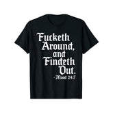 Men's "Fucketh Around and Find Out" T-Shirt - Bold Old English Verse, Four Seasons Cotton T-Shirt, Casual Crew Neck, Machine Washable