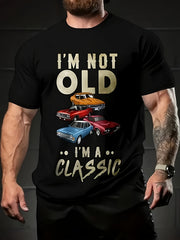 Men'S Trendy Casual And Fashionable Sports T-Shirt, Car Print Patterns, Regular Round-Neck Outdoor Top I’m Not Old Print Graphic Tshirt For Men