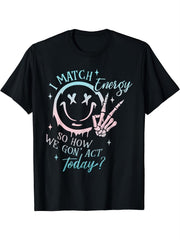 Men's & Women's I Match Energy Graphic T-Shirt - Black Pop Art Joyful Face & Joyful With X Eyes Design, Casual Comfort Fit Short Sleeve Crew Neck