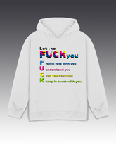 DIYANYONE Original Positive Vibes Hoodie: F.U.C.K. Acronym Sweater