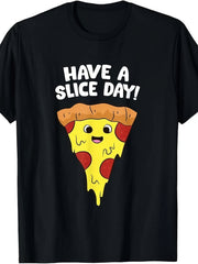 Have A Slice Day Funny Pizza Graphic Tee for Men Women, Hilarious Slice Of Pizza Short Sleeve T-Shirt, Casual Crew Neck Top for Pizza Lover Gift