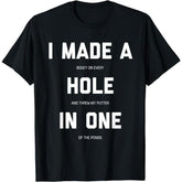 Hole In One Golf Gag T-Shirt