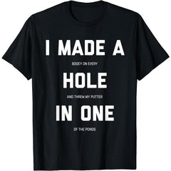 Hole In One Golf Gag T-Shirt