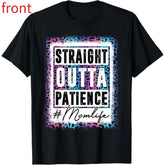 Straight Outta Patience Sassy Mom Leopard T-Shirt - Funny Mom Life Graphic Tee, Unisex Streetwear Top