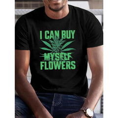 I Can Myself Flowers Graphic T-Shirt
