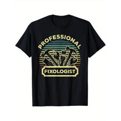 Professional Fixologist Graphic T-Shirt