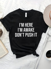 I'M AWAKE Letter Print T-shirt, Short Sleeve Crew Neck Casual Top For Summer & Spring, Women's Clothing