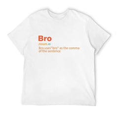 Funny t-shirt 'Bro' grathic tee
