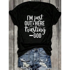 Women'S Faith T-Shirt - "I'm Out Here Trusting God" Religious Tee - Heavyweight 100% Black Shirt - Vintage Streetwear Top For Everyday & Chri