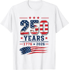 4th of July America US Flag Patriotic 250th Anniversary USA Unisex T-Shirt