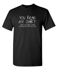 You Read My Shirt Thats Enough Social Interaction Funny Introvert Graphic Tee for Men Women, Hilarious Anti Social Humor Short Sleeve T-Shirt, Casual Crew Neck Top for Daily Wear