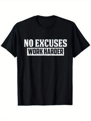 No Excuses Work Harder Motivation TShirt, Casual Round Neck Short Sleeve TShirt