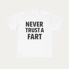 Never Trust A Fart Funny Graphic T Shirt Men Women Humor Slogan Short Sleeve Tee Casual Funny Meme Joke Top