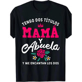 Tengo Tanto Tiempo Funny Spanish Grandma T-Shirt - Mamá y Abuela Floral Crown Graphic Tee, Unisex Casual Top