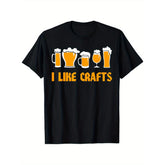 I Like Crafts Beer Graphic T-Shirt