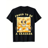 Proud to Be a Cracker Funny T-Shirt