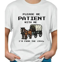 I'm from the 1900's Oregon Trail T-shirt