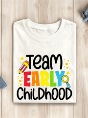 Team Early Childhood Graphic T‑Shirt for Women, Preschool Teacher Colorful Casual Short Sleeve Educator Team Tee