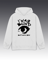 DIYANYONE Original "I WAS BLIND" Hoodie - Heavyweight Cotton Blend Pullover, Self-Awareness Spiritual Growth Hoodies