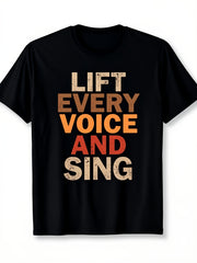 Lift Every Voice And Sing Retro Distressed Text Graphic Tee Casual Inspirational Unisex Short Sleeve T-Shirt