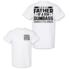 Proud Father of a Few Silly Kids Funny Dad T-Shirt - Cool Dads Club Graphic Tee, Unisex Father‘s Day Gift
