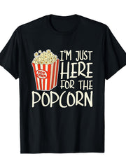 I Came Here Just for The Popcorn Men'S T-Shirt