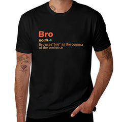 Funny t-shirt 'Bro' grathic tee