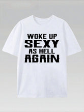 Men's Humorous Woke Up Great Graphic Tee For Everyday Outfit