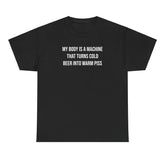 My Body is a Machine Funny Drinking T-Shirt