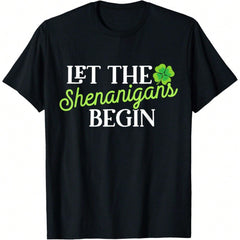 Let The Shenanigans Begin T-Shirt