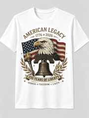 American Legacy 1776-2026 Bald Eagle Liberty Bell USA Flag T-Shirt 250 Years of Liberty Honor Freedom Unity Vintage Patriotic Short Sleeve Tee