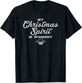 Funny Christmas Drinking Shirt Whiskey Liquor Drinker Saying T-Shirt