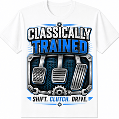 Classically Trained Manual Transmission Graphic T-Shirt for Adults, Unisex Stick Shift Car Pedals Tee, Funny Mechanic Driver Gift, Automotive Car Enthusiast Cotton Shirt